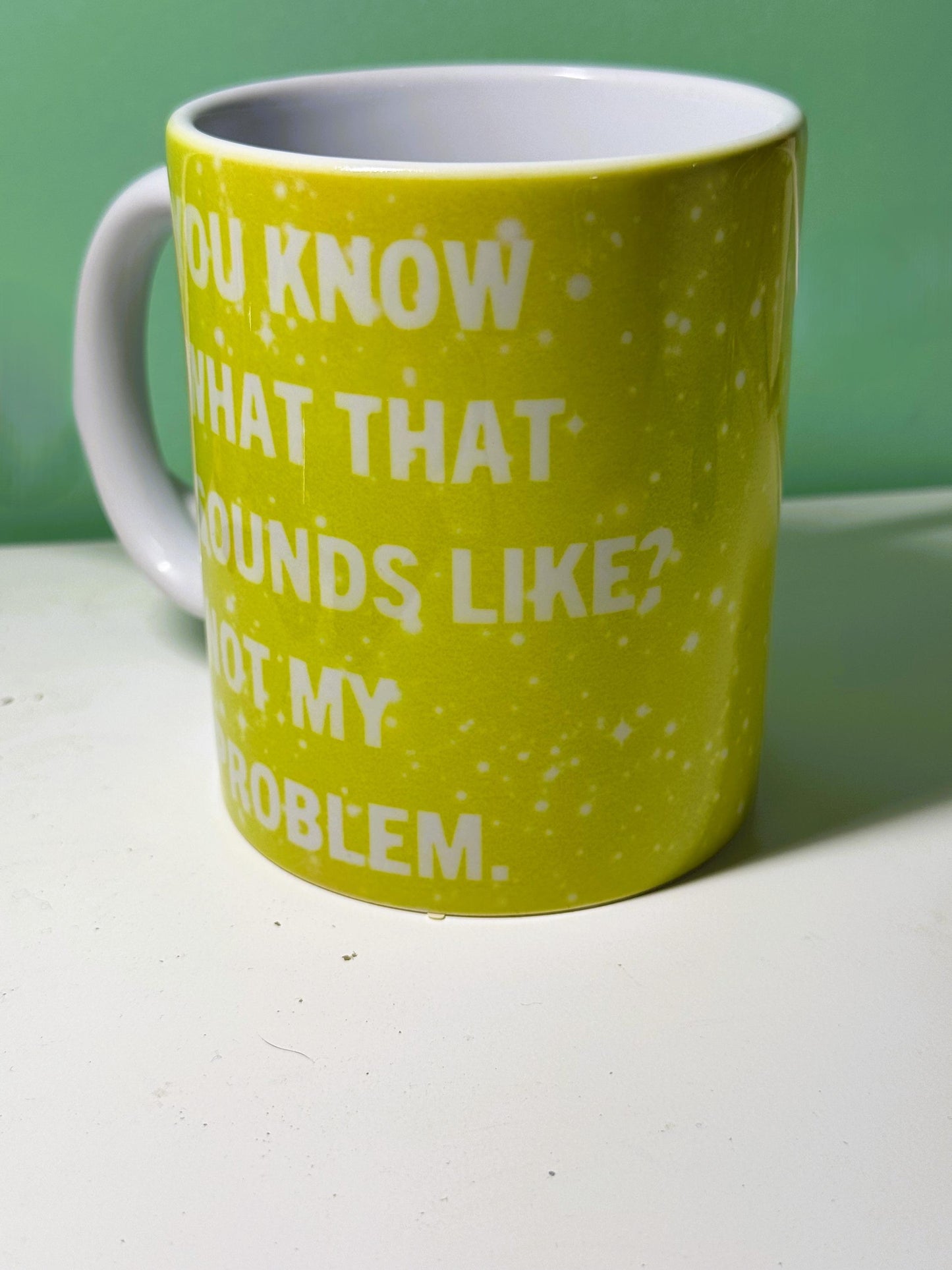 Funny Quote Mug
