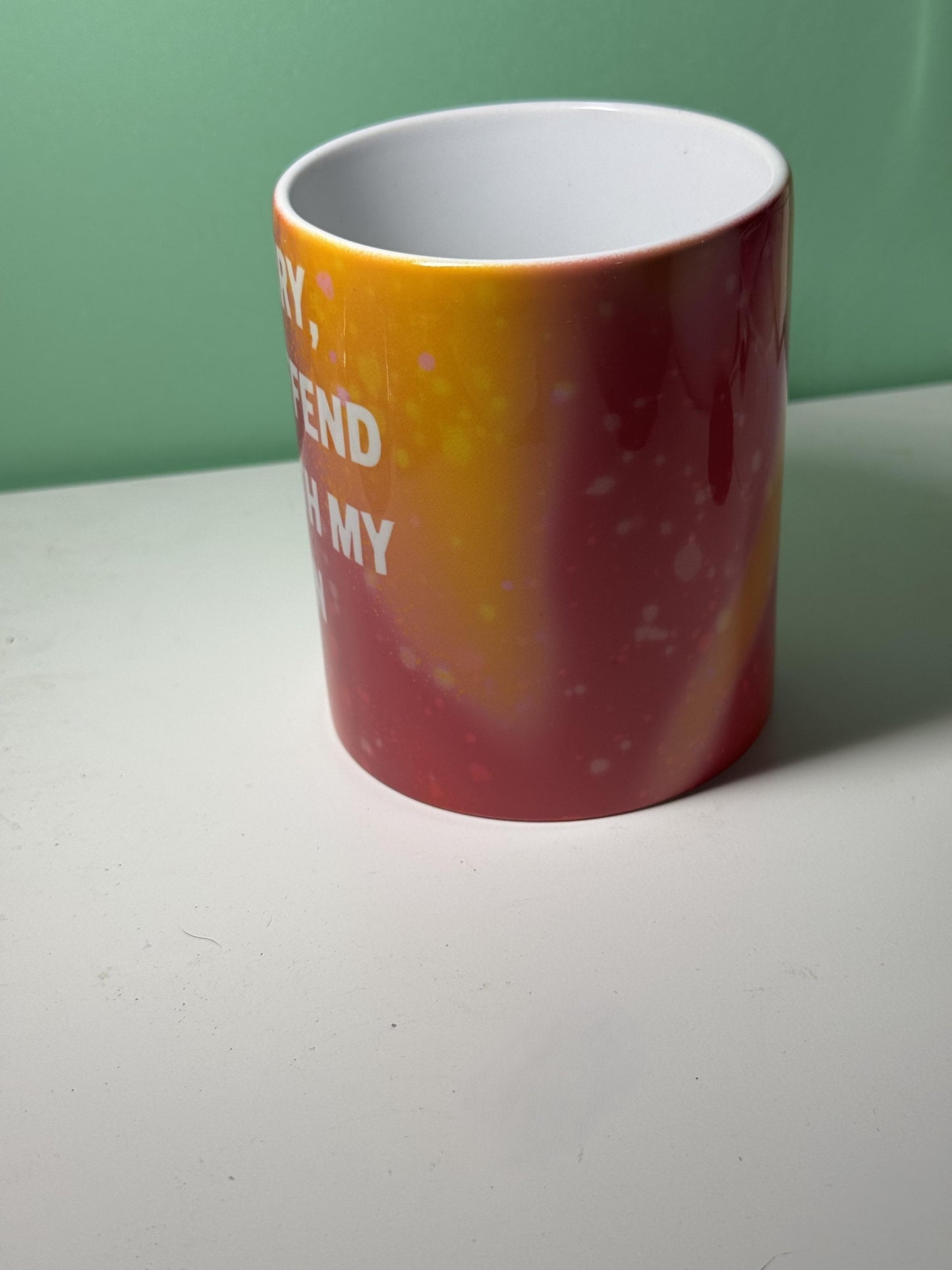 Funny Quote Mug