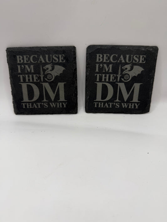 Slate Coaster Set, Because I'm The DM That's Why, Black Stone, Square Shape, Gaming Theme, Set of 4