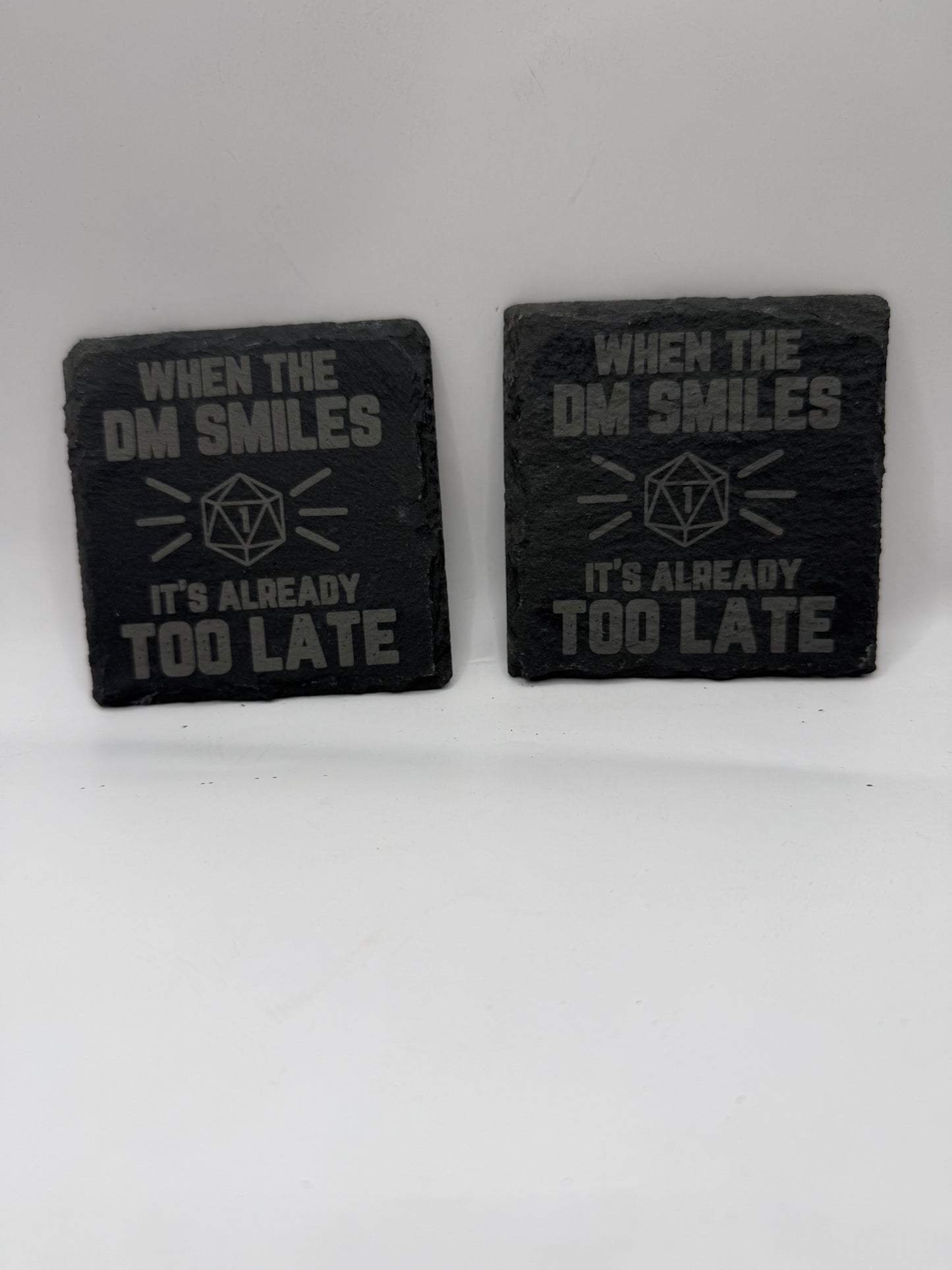 D&D Slate Coaster Set, When the DM Smiles It's Already Too Late, Gaming Theme, Black Stone, Square Shape